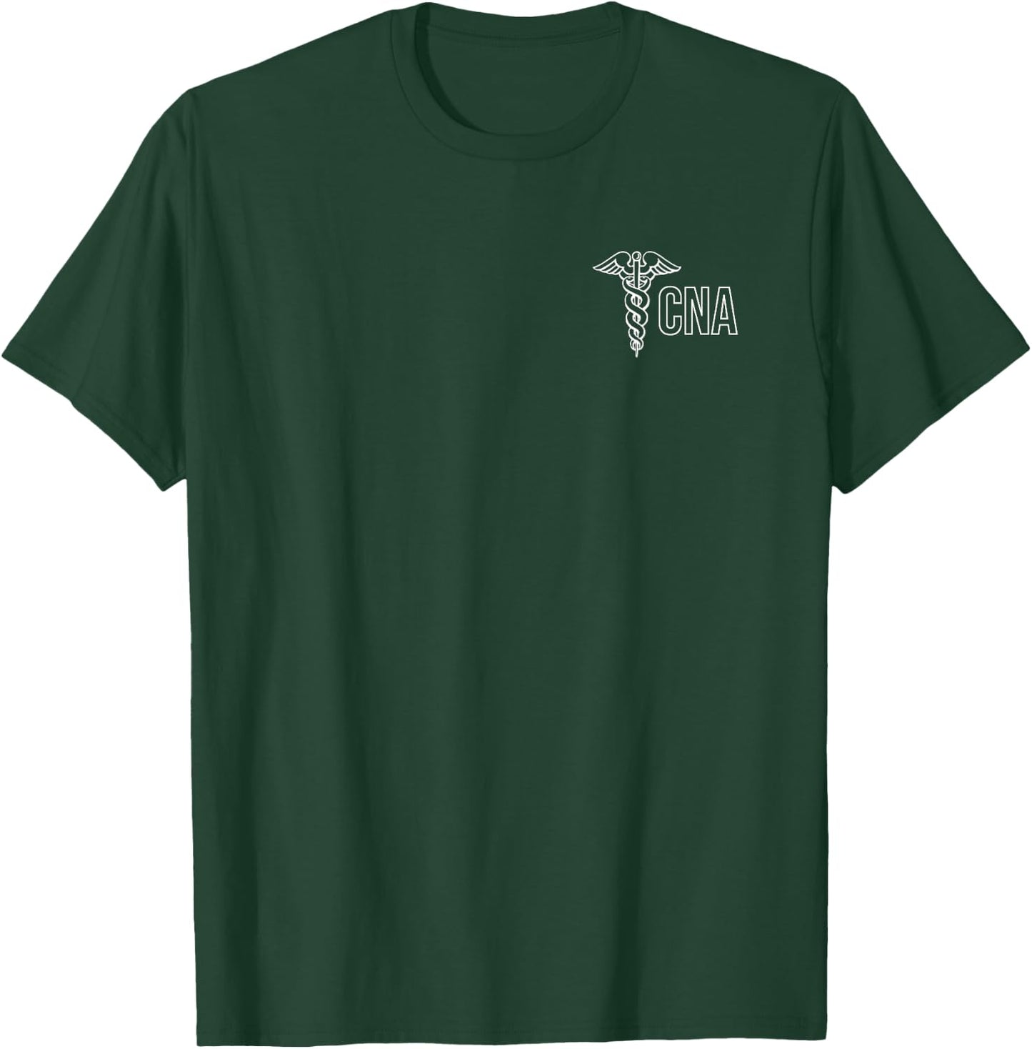 Caduceus Medic Cna Certified Nursing Assistant Health Care Nurse T-Shirt - T-Shirt | Forest