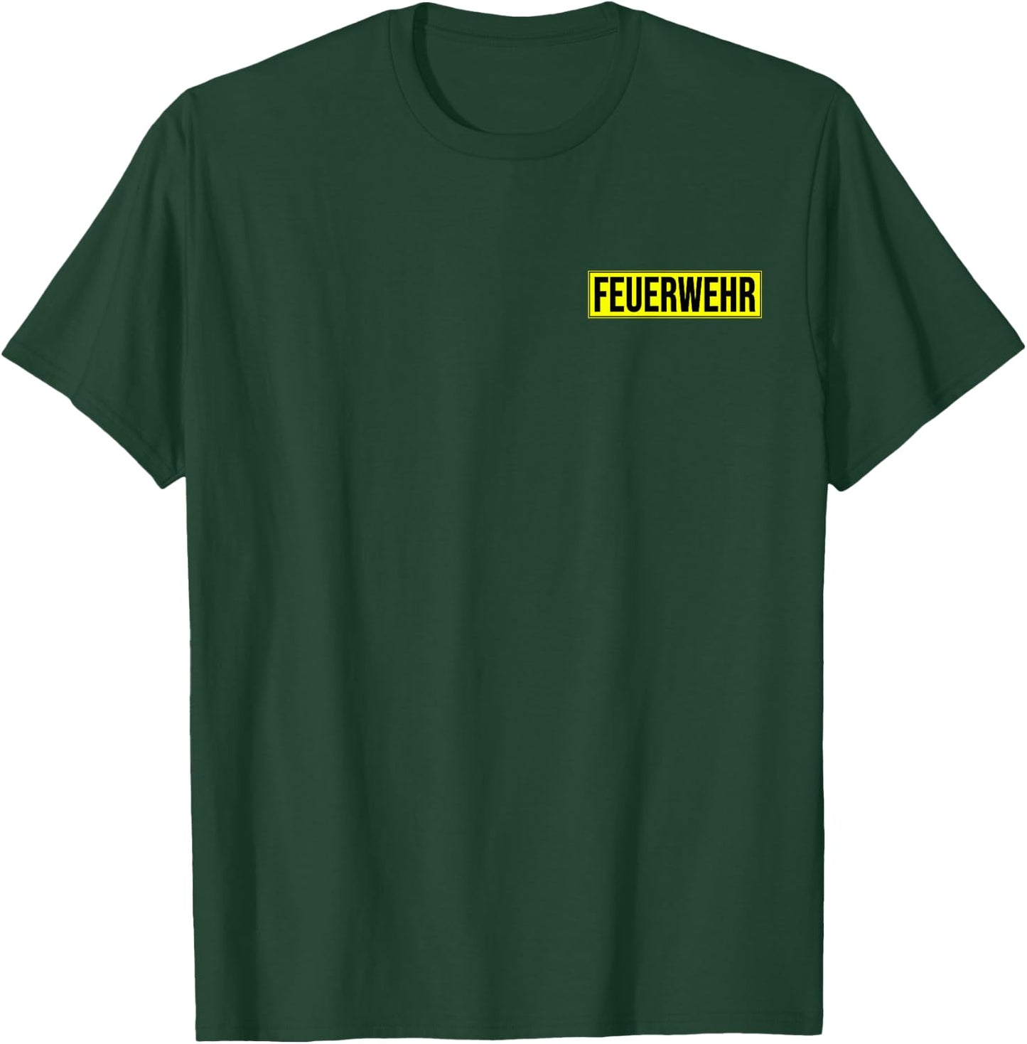 Feuerwehr German Fire Department Brigade Germany Uniform T-Shirt - T-Shirt | Forest