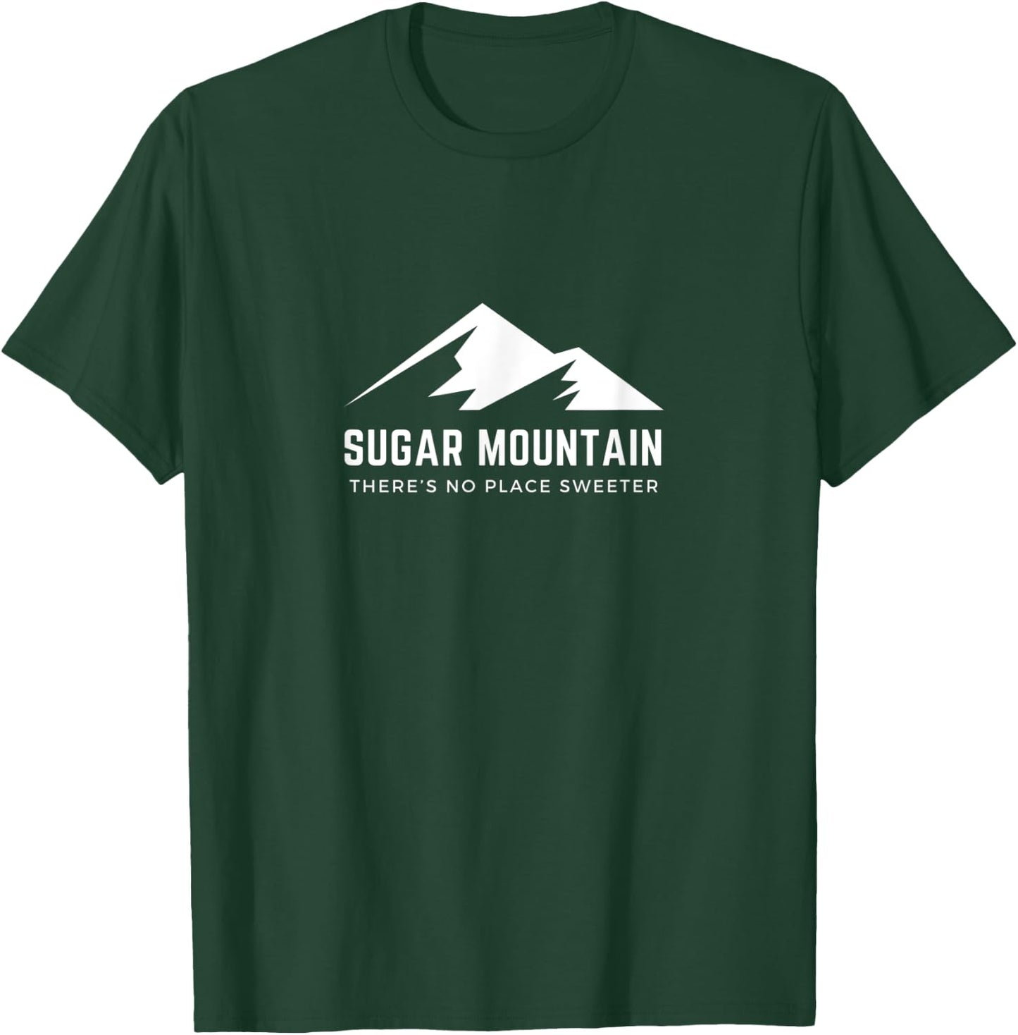Sugar Mountain: There’s No Place Sweeter T-Shirt - T-Shirt | Forest