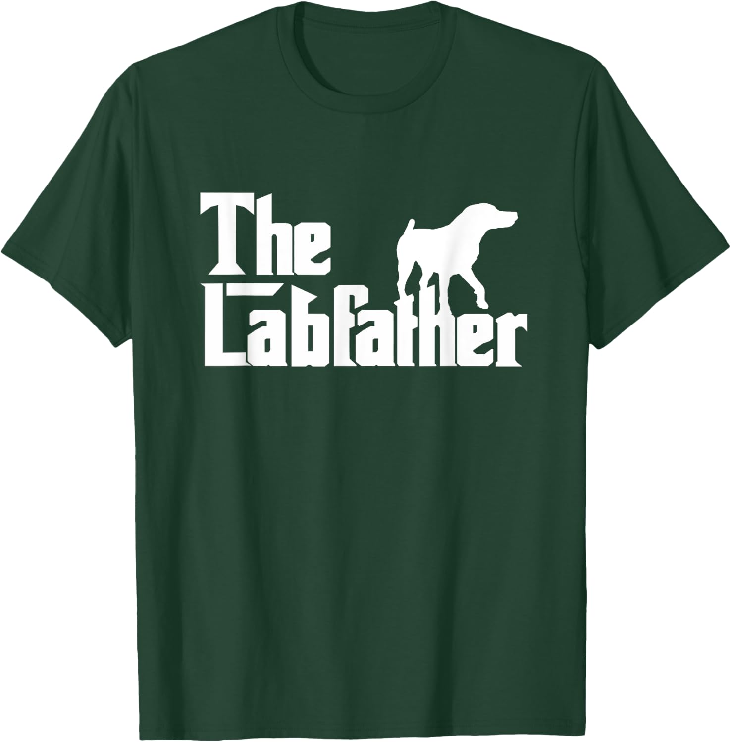 The Labfather Funny Lab Labrador Dog Owner Dad Daddy Father Men T-Shirt - T-Shirt | Forest