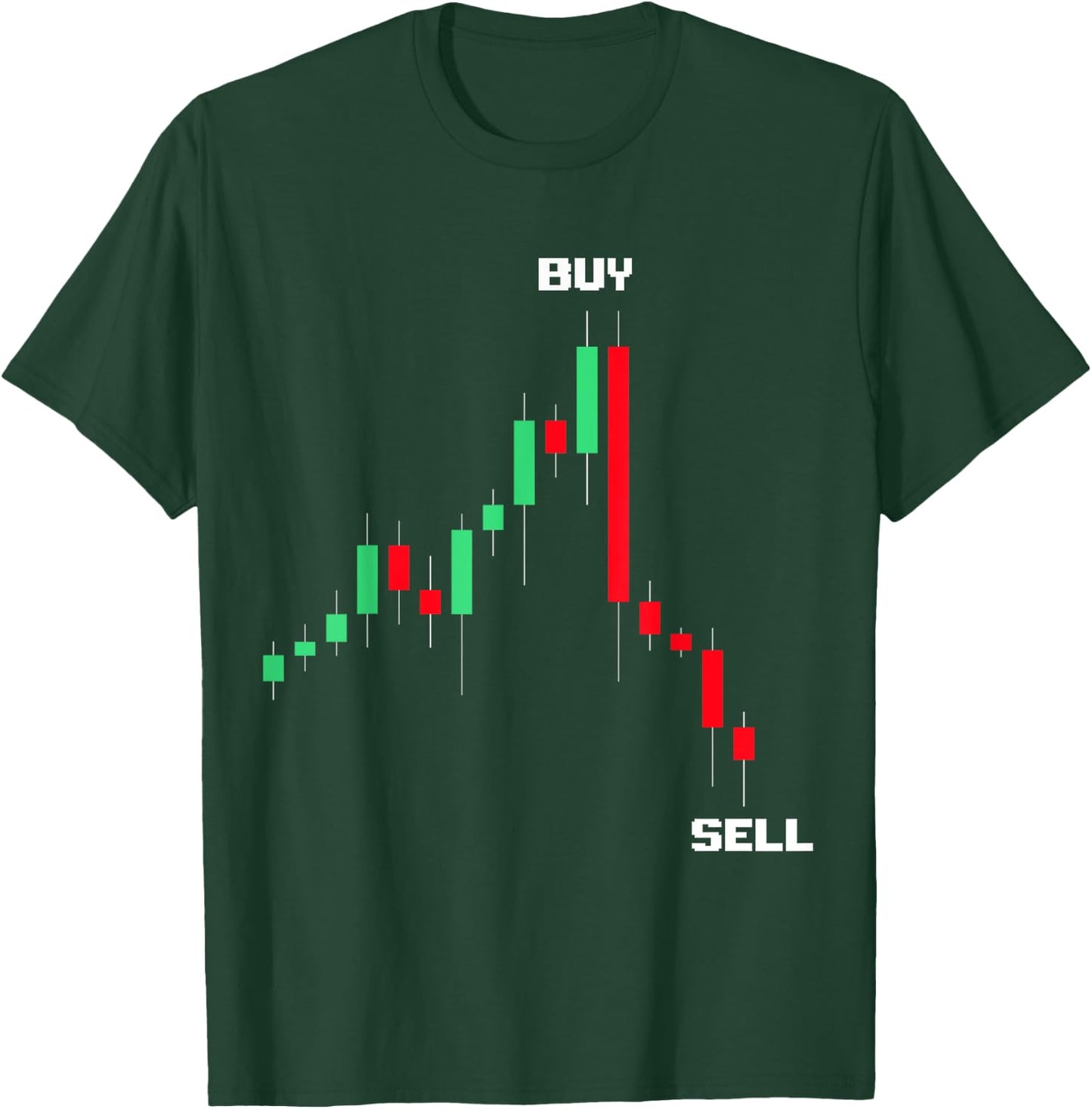 Buy High Sell Low Funny Crypto Holder Investing Day Trader T-Shirt - T-Shirt | Forest