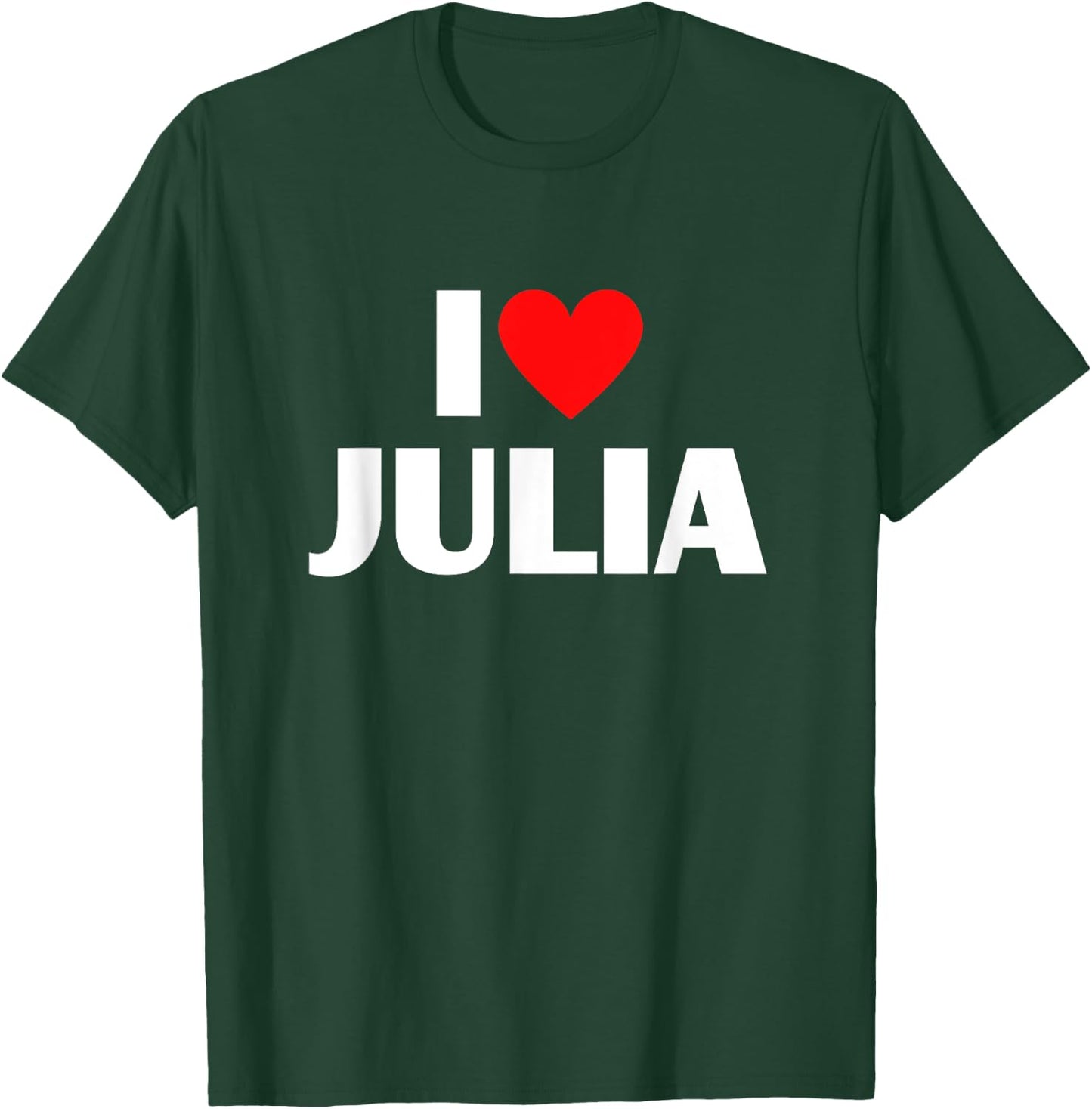 I Love Julia - I Heart Julia T-Shirt - T-Shirt | Forest