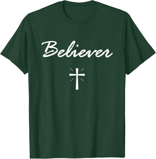 Believer Cross Bible Verse Christian Christ Lover Gift T-Shirt - T-Shirt | Forest