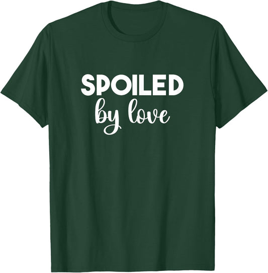 Spoiled By Love Cause We're Broke Funny Matching Couples T-Shirt - T-Shirt | Forest