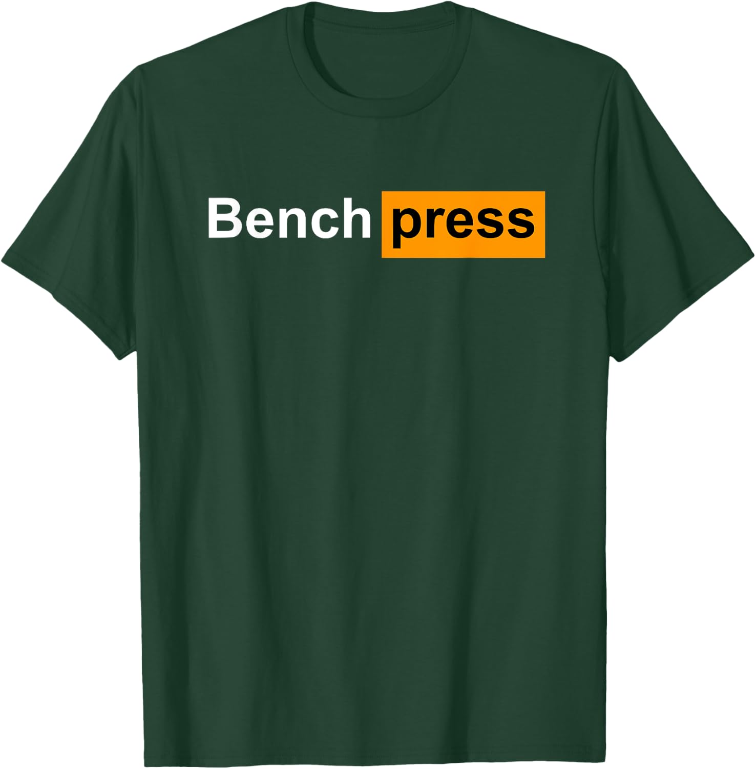Funny Bench Press Gym Powerlifting Bodybuilding Sport Gift T-Shirt - T-Shirt | Forest