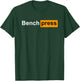 Funny Bench Press Gym Powerlifting Bodybuilding Sport Gift T-Shirt - T-Shirt | Forest
