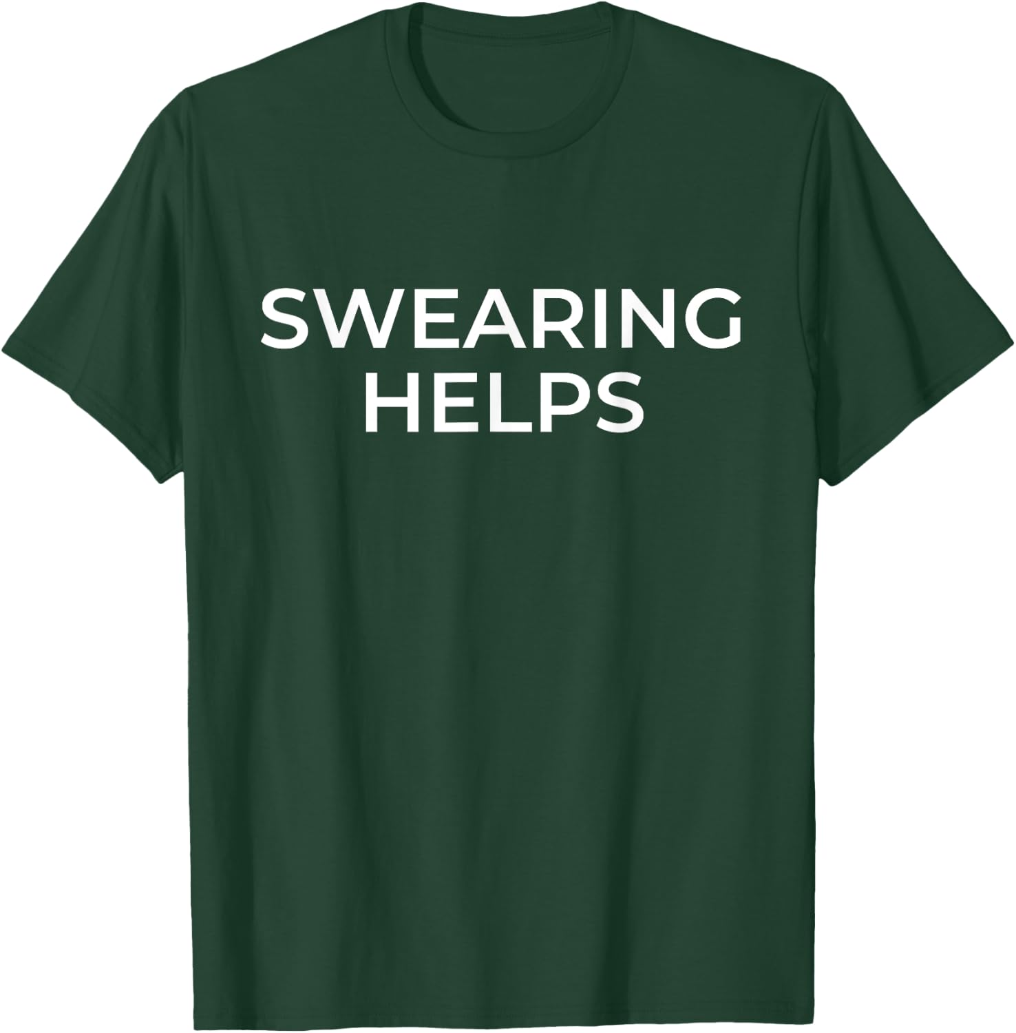 Swearing Helps Funny Swearing Gym Training T-Shirt - T-Shirt | Forest