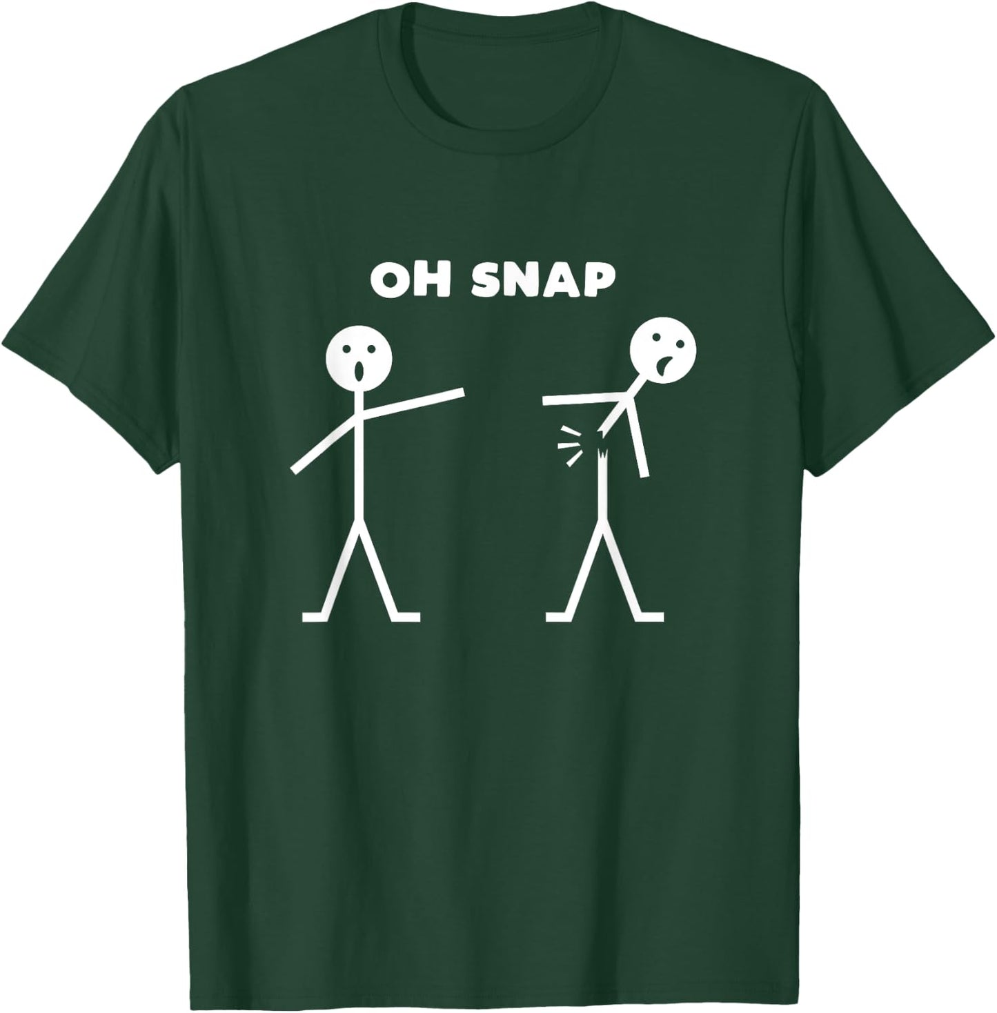 Oh Snap Funny Stick Figure Fun Sarcastic Design T-Shirt - T-Shirt | Forest