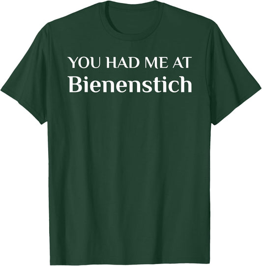 You Had Me At Bienenstich Funny Cake Lover T-Shirt - T-Shirt | Forest