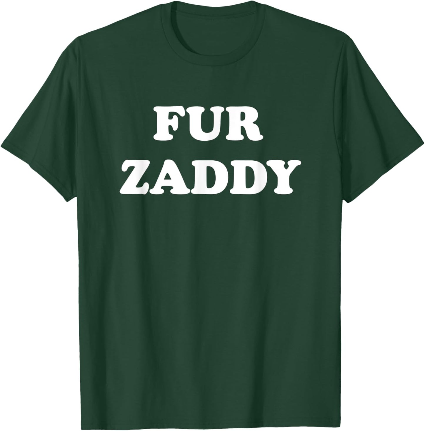 Fur Zaddy Dog Daddy Father's Day Women T-Shirt - T-Shirt | Forest
