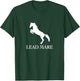 Lead Mare Horse Riding Horses Equestrian sport T-Shirt - T-Shirt | Forest