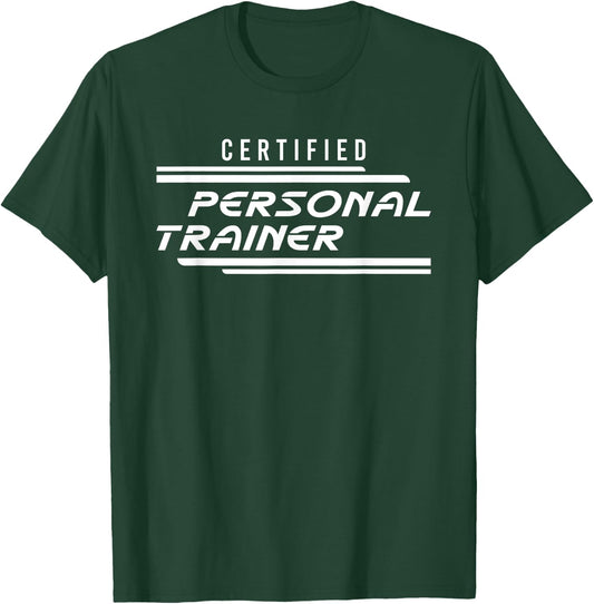 Certified Personal Trainer Fitness Instructor Gym Workout T-Shirt - T-Shirt | Forest