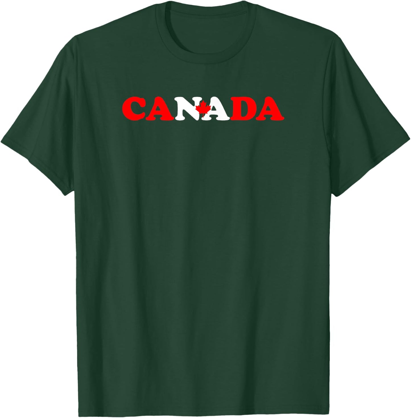 Canada - Cute, Fun, Funny Canadian Flag, Canuck Maple Leaf T-Shirt - T-Shirt | Forest