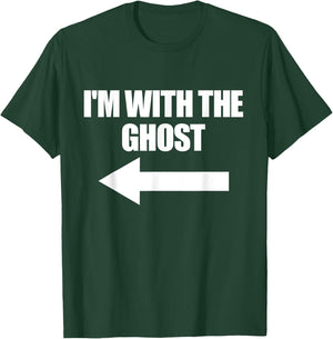 I'm With The Ghost Halloween Matching Ghost Costume T-Shirt - T-Shirt | Forest
