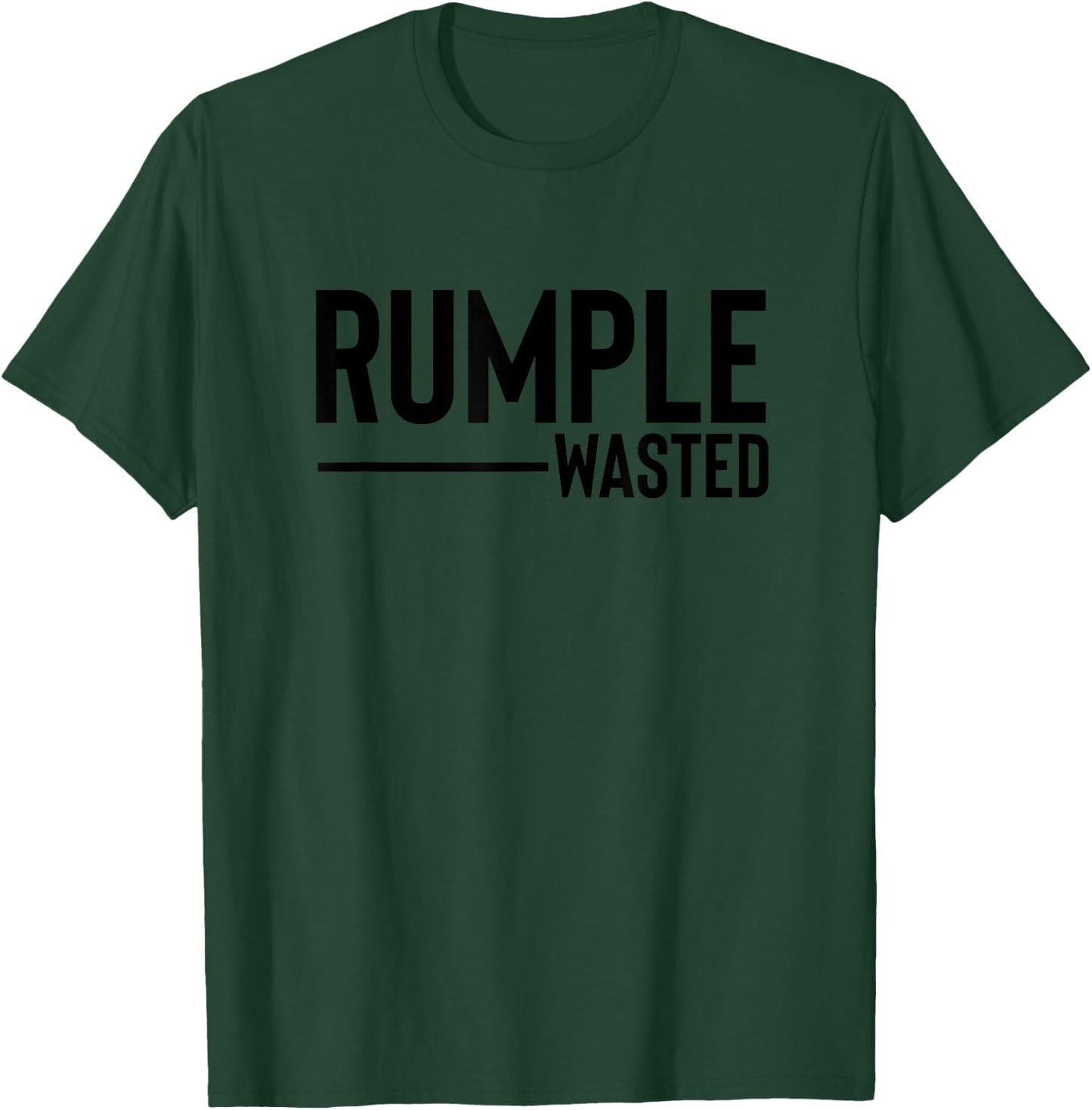 Rumple Wasted Funny Bar Crawl Rumple Minze T-Shirt - T-Shirt | Forest