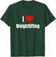 I Love Weightlifting Heart Gifts Men Women Apparel Clothes T-Shirt - T-Shirt | Forest