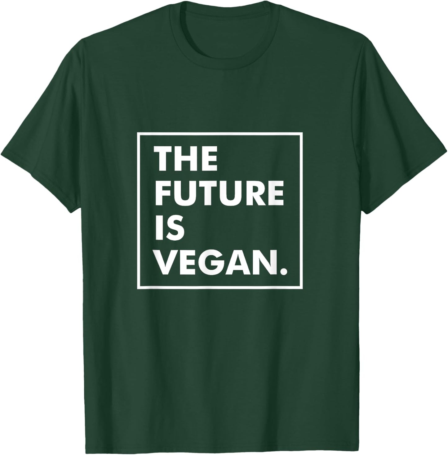 The future is vegan T-Shirt - T-Shirt | Forest