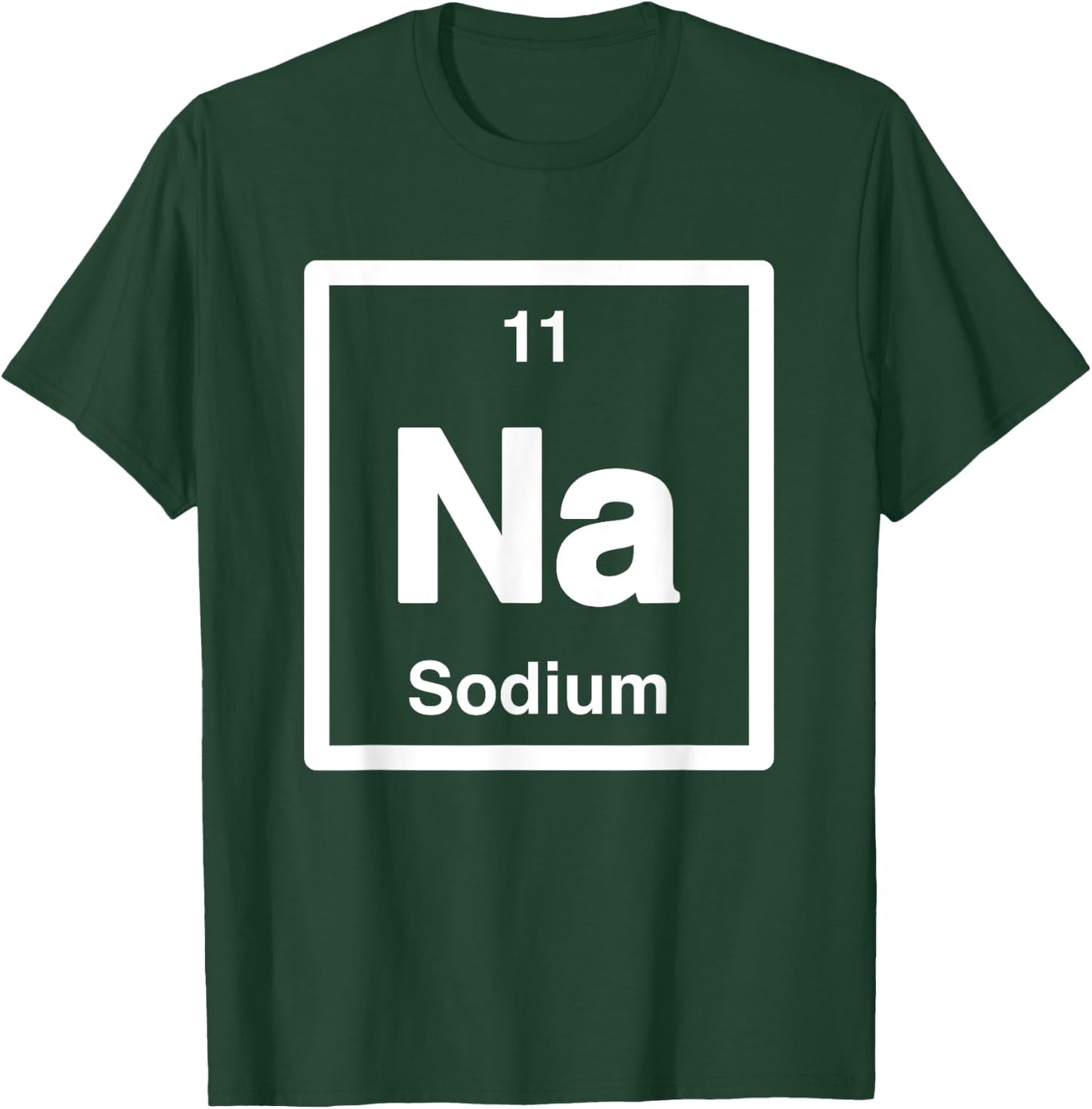 Sodium - Na - Periodic Table of Elements - Science Gifts T-Shirt - T-Shirt | Forest