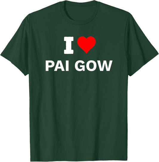 I Heart Love Pai Gow Gambling Casino Gambler T-Shirt - T-Shirt | Forest