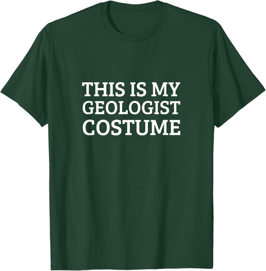 Geologist Costume Halloween T-Shirt - T-Shirt | Forest