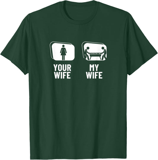 Your Wife My Wife Husband Funny Foosball T-Shirt - T-Shirt | Forest