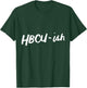 HBCU ISH Historical Black College Alumni T-Shirt - T-Shirt | Forest