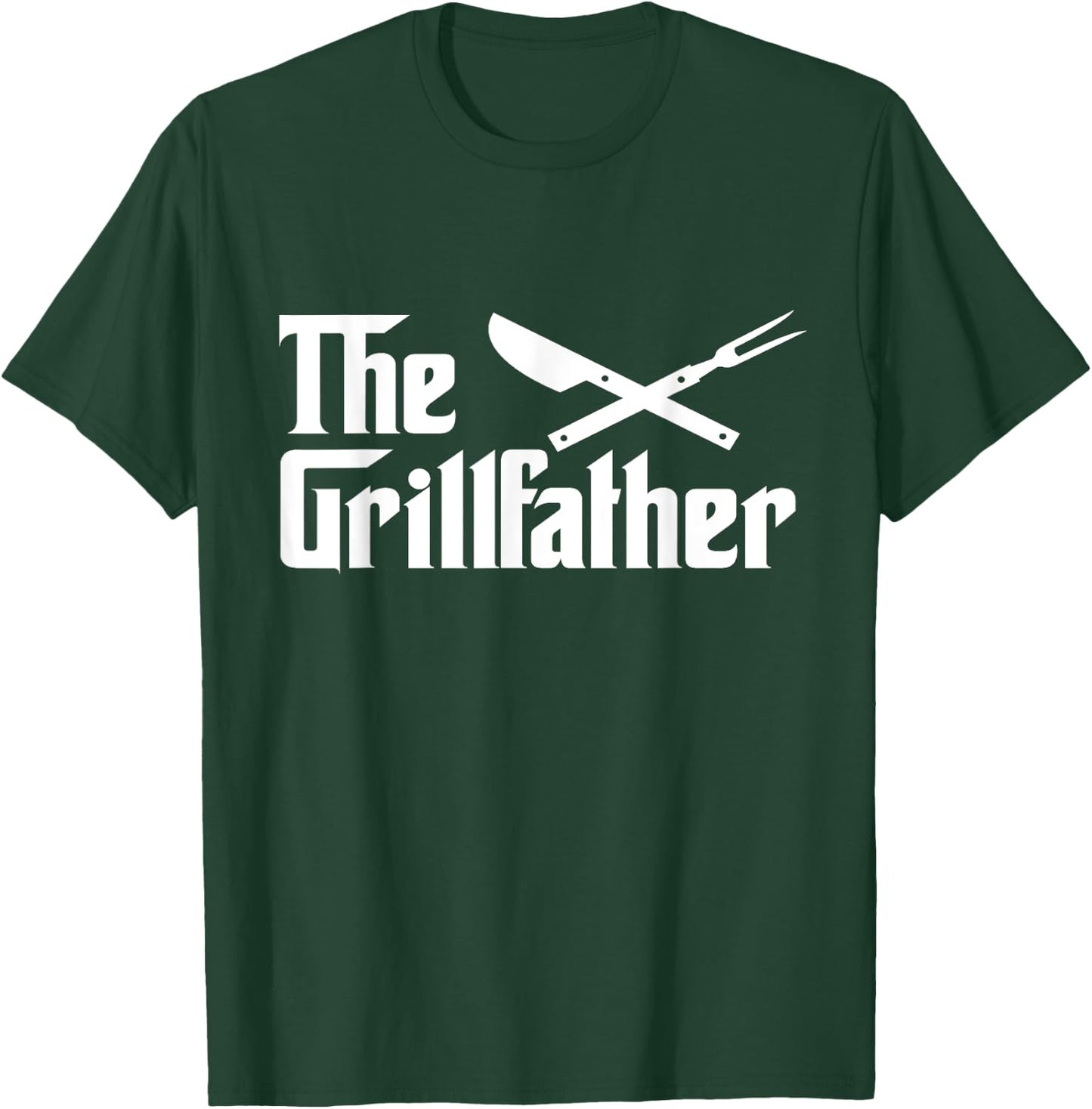 The Grillfather BBQ Grill & Smoker Funny Cool BBQ T-Shirt - T-Shirt | Forest