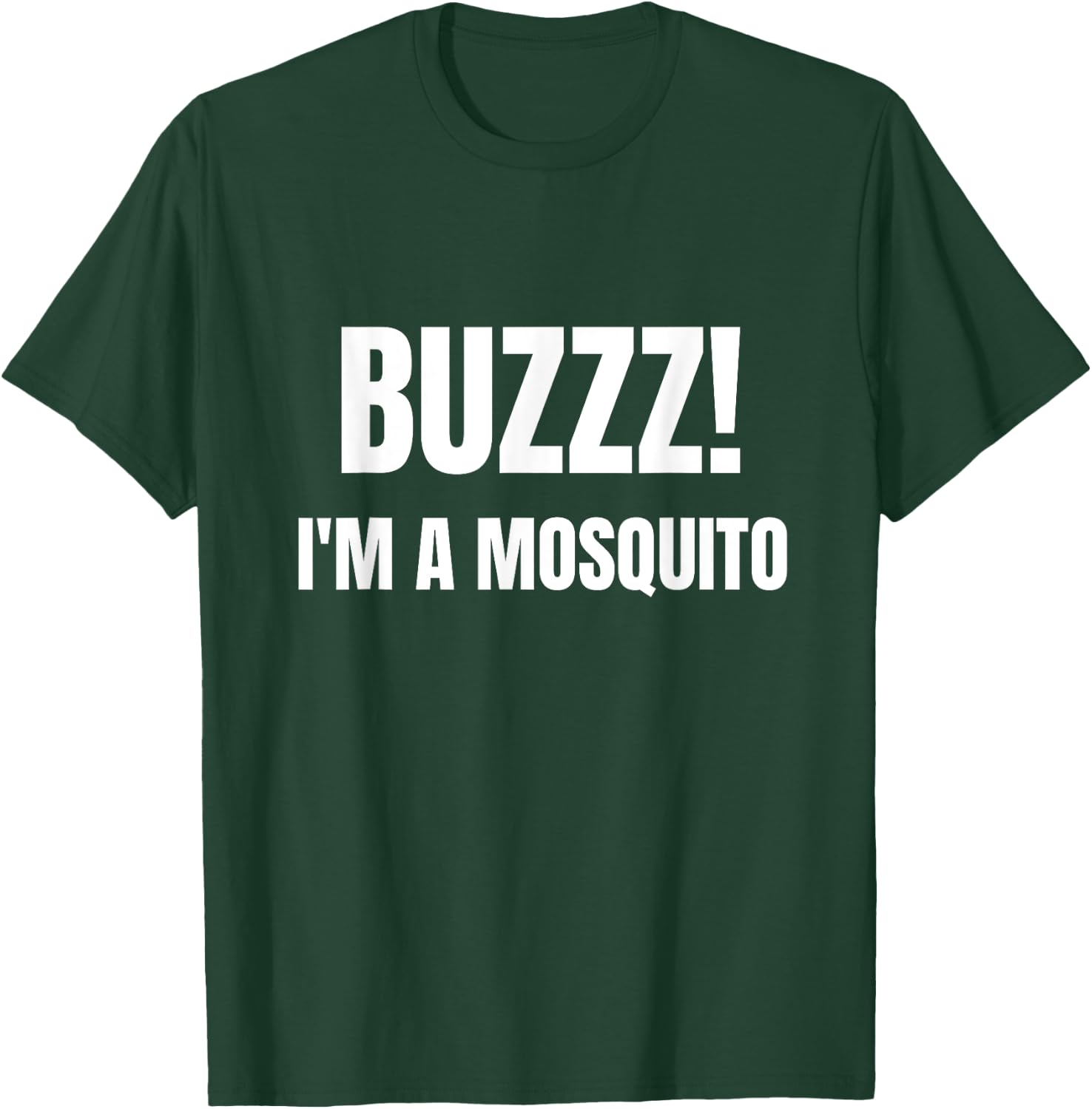 Buzz I'm A Mosquito Funny Halloween Costume T-Shirt - T-Shirt | Forest
