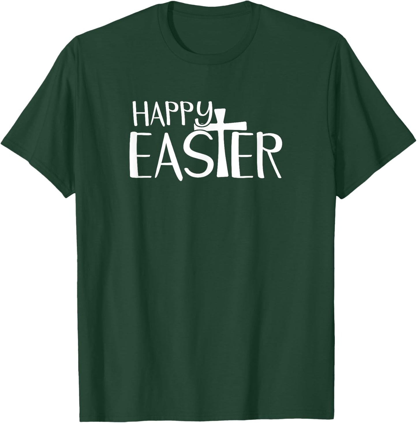 Happy Easter Shirt For Christians Faith Cross God T-Shirt - T-Shirt | Forest