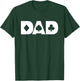 Dad The Poker Player Blackjack Gambling Card Games T-Shirt - T-Shirt | Forest