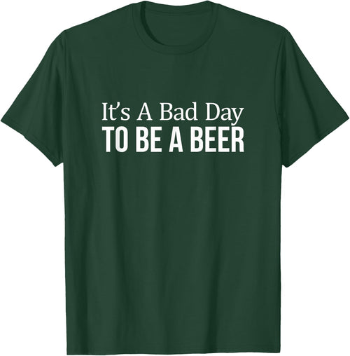 It's A Bad Day To Be A Beer