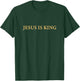 Jesus is King Christian T-Shirt - T-Shirt | Forest