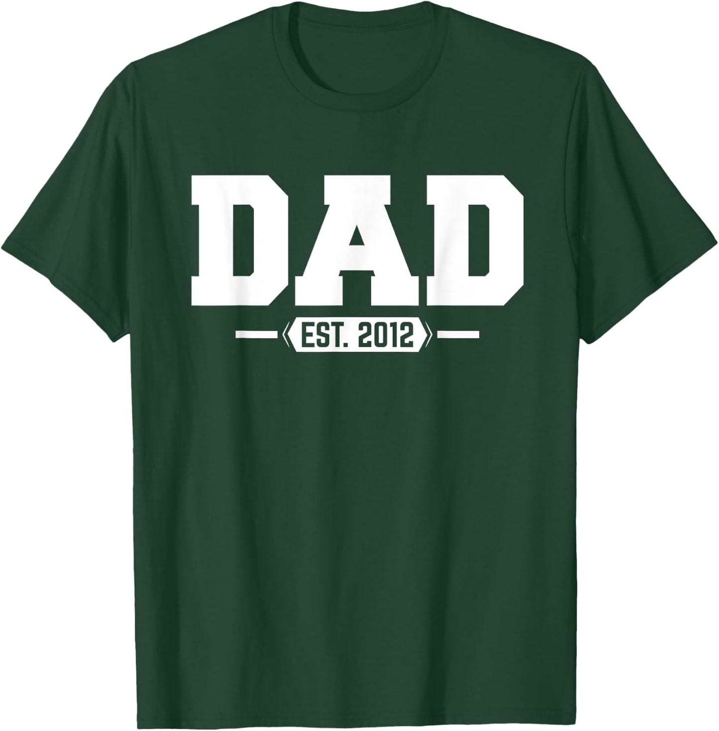 Dad 2012 Dad Established 2012 T-Shirt - T-Shirt | Forest