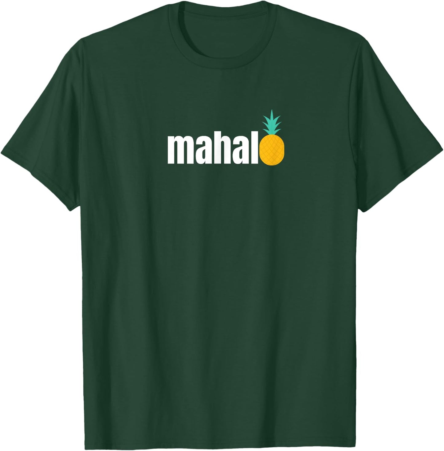 Mahalo T-Shirt - T-Shirt | Forest