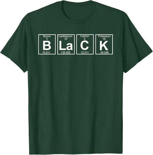 Black History Chemistry shirt Black Periodic Table T-Shirt - T-Shirt | Forest
