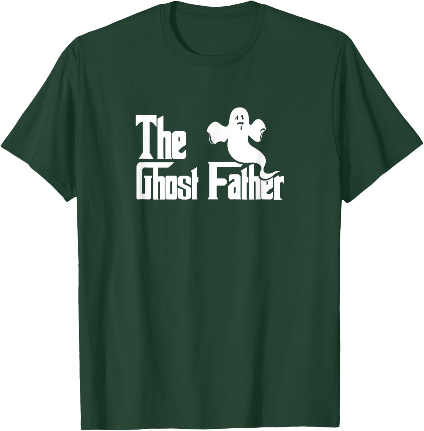 The Ghost Father - Funny Halloween Ghost Dad T-Shirt - T-Shirt | Forest