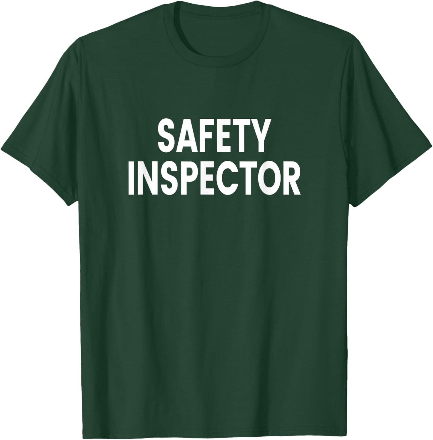 Safety Inspector T-Shirt - T-Shirt | Forest