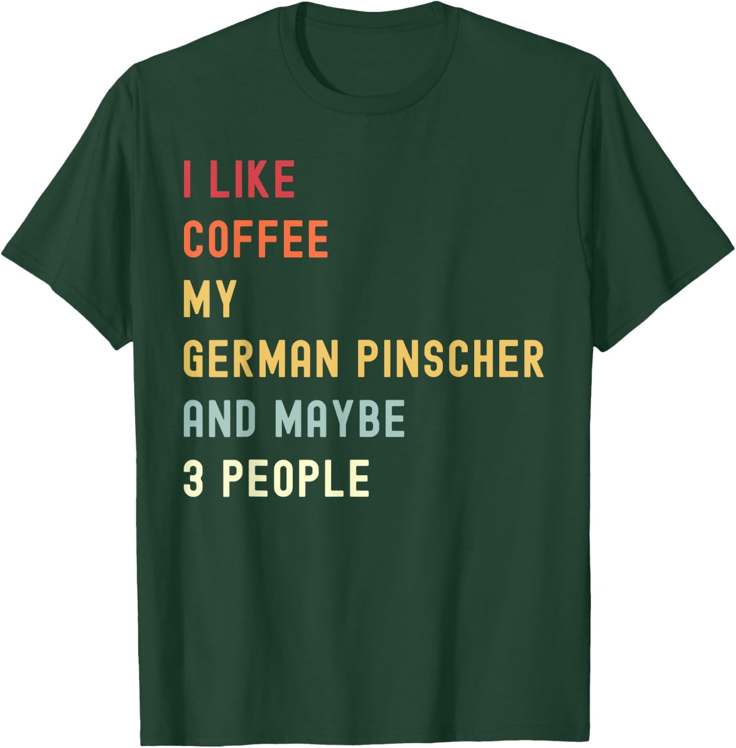 Funny German Pinscher Retro Dog And Coffee Lover T-Shirt - T-Shirt | Forest
