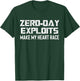 Zero Day Exploits Cyber Security Engineer T-Shirt - T-Shirt | Forest