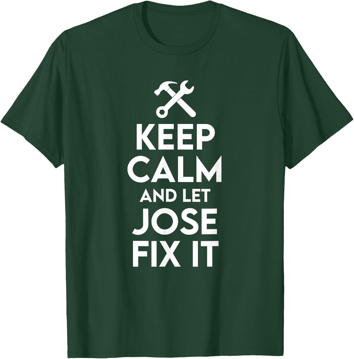 Jose Handyman Birthday Name Personalized Jose Mechanic T-Shirt - T-Shirt | Forest