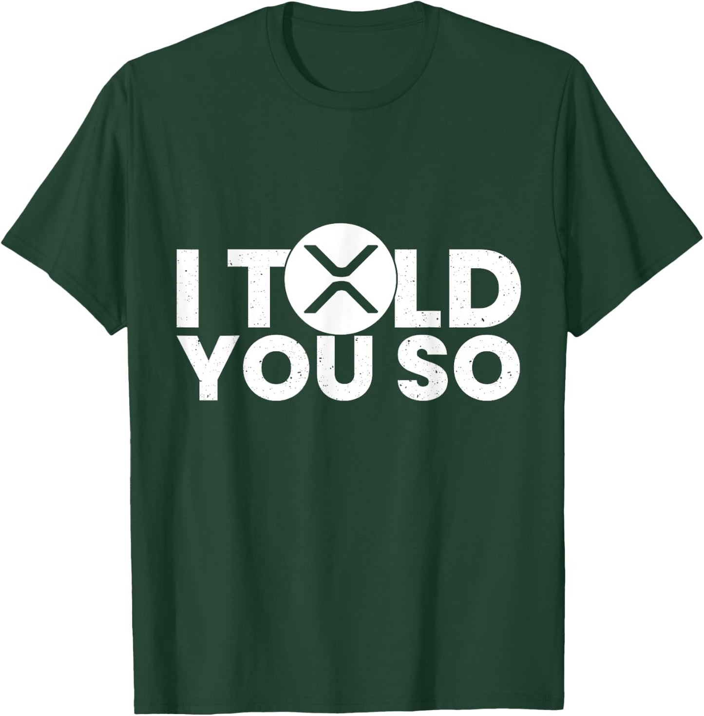 I told you Ripple XRP Token Millionaire Coin K T-Shirt - T-Shirt | Forest