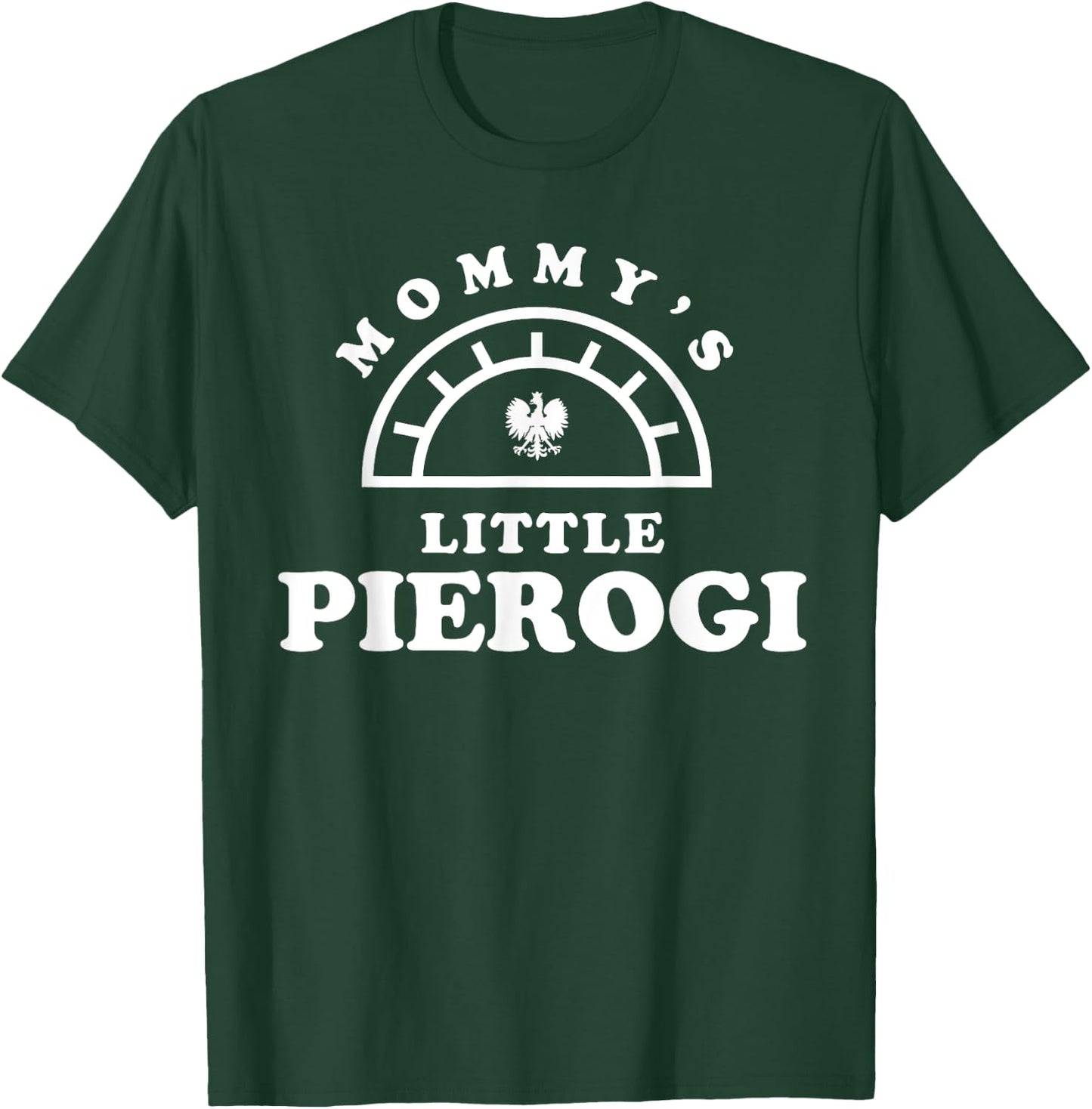 Mommy's Little Pierogi Polish Dyngus Day T-Shirt - T-Shirt | Forest