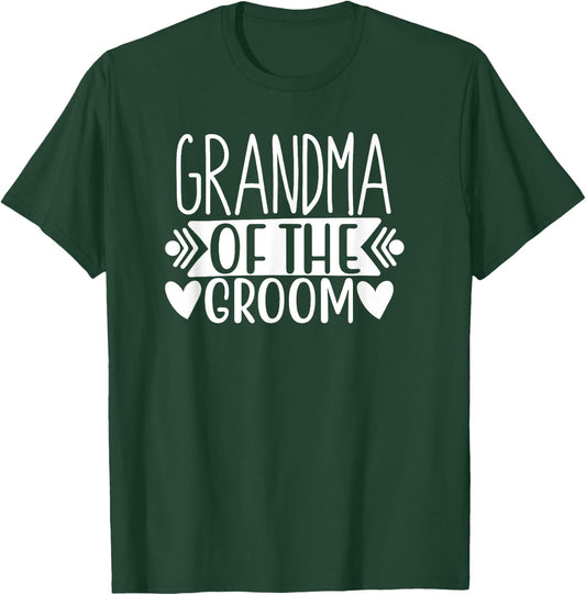 Grandma Of The Groom Wedding Gift Bachelorette Party T-Shirt - T-Shirt | Forest