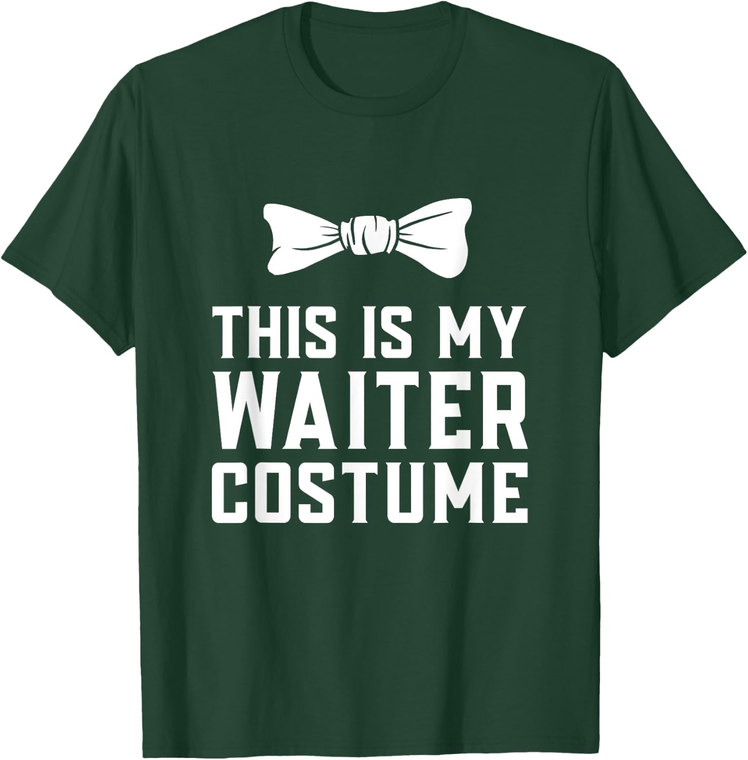 Funny Waiter Costume T-Shirt - T-Shirt | Forest