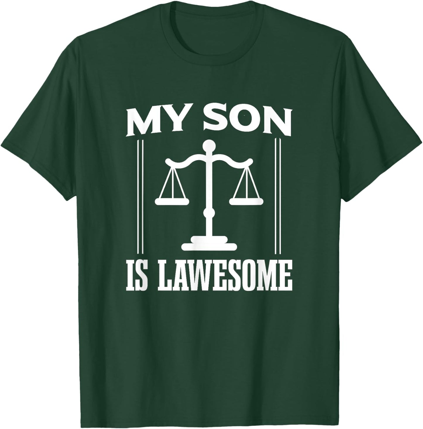 My Son Is Lawesome - Son Lawyer Law Student T-Shirt - T-Shirt | Forest