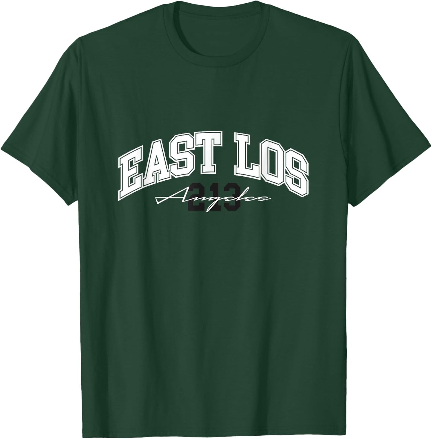 East Los, East LA shirt, East Los Angeles, 213 East LA Vibes T-Shirt - T-Shirt | Forest