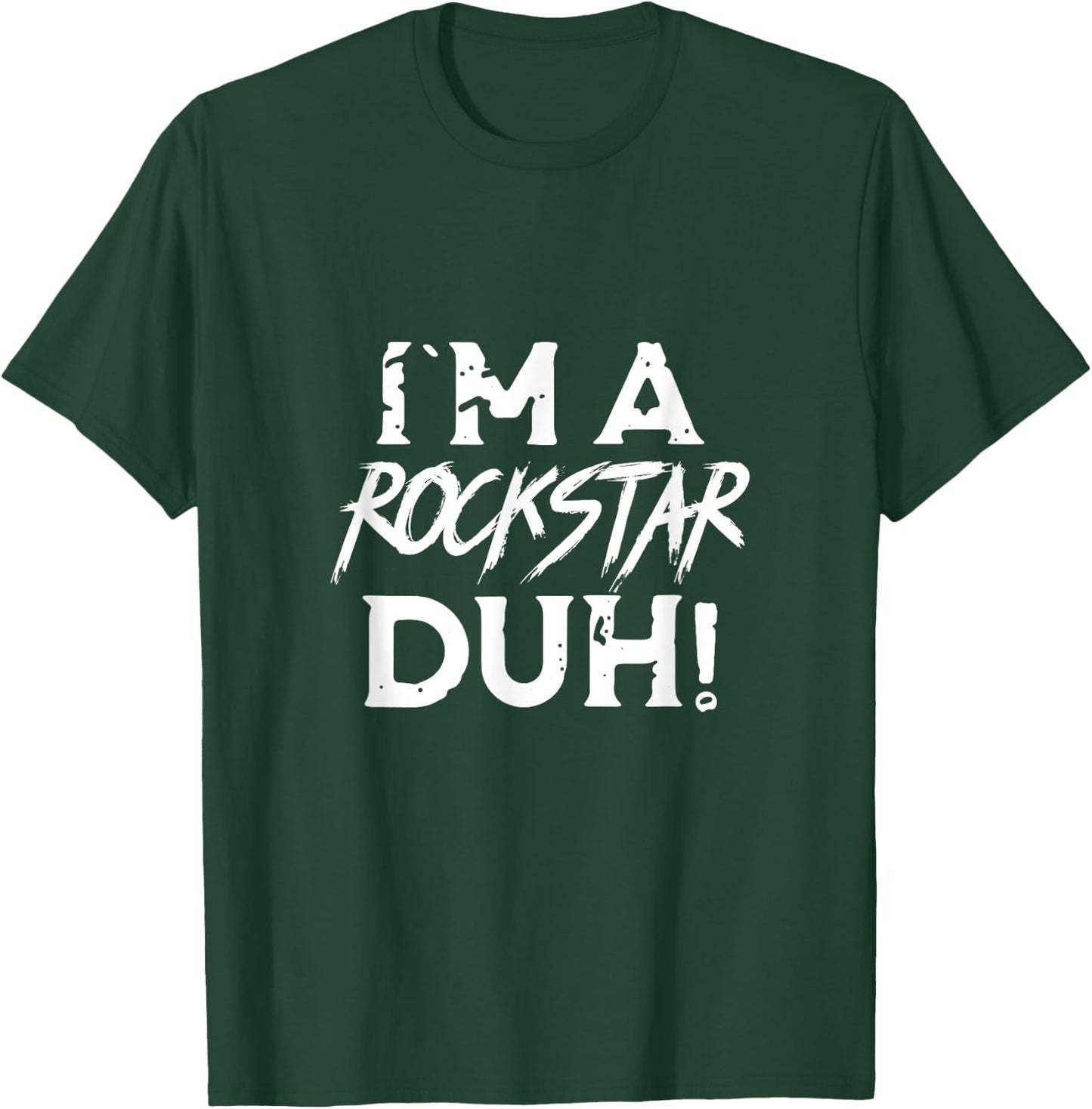 I'm A Rockstar Duh Halloween Rock Music Lazy Easy Costume T-Shirt - T-Shirt | Forest