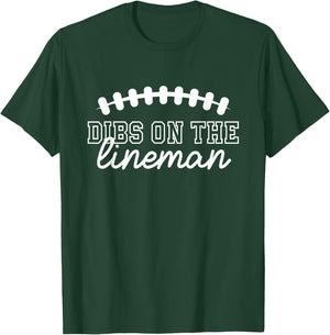 Lineman Cute Football Shirt Dibs On The Lineman T-Shirt - T-Shirt | Forest