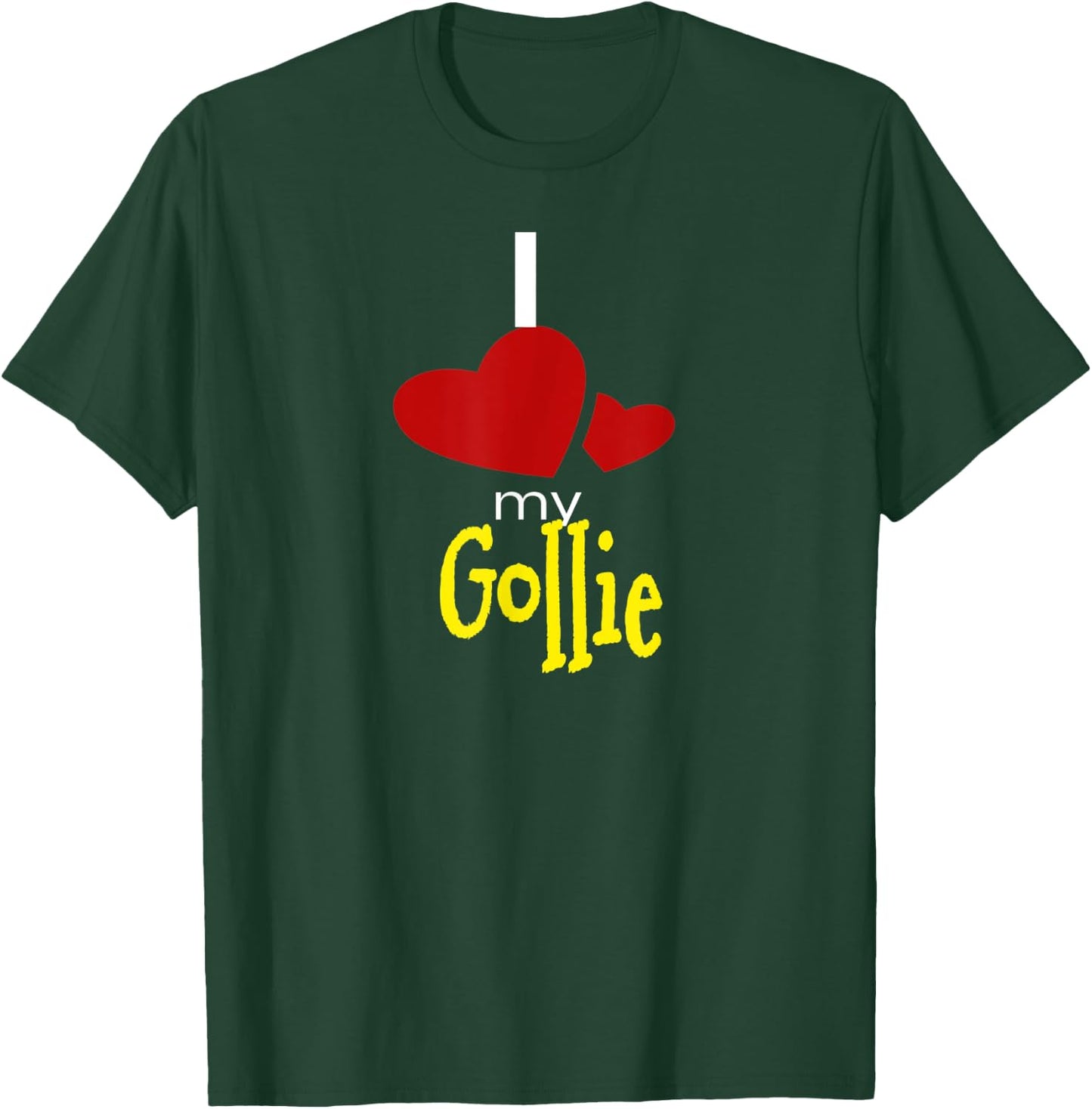 I Love My Gollie Dog T-Shirt - T-Shirt | Forest
