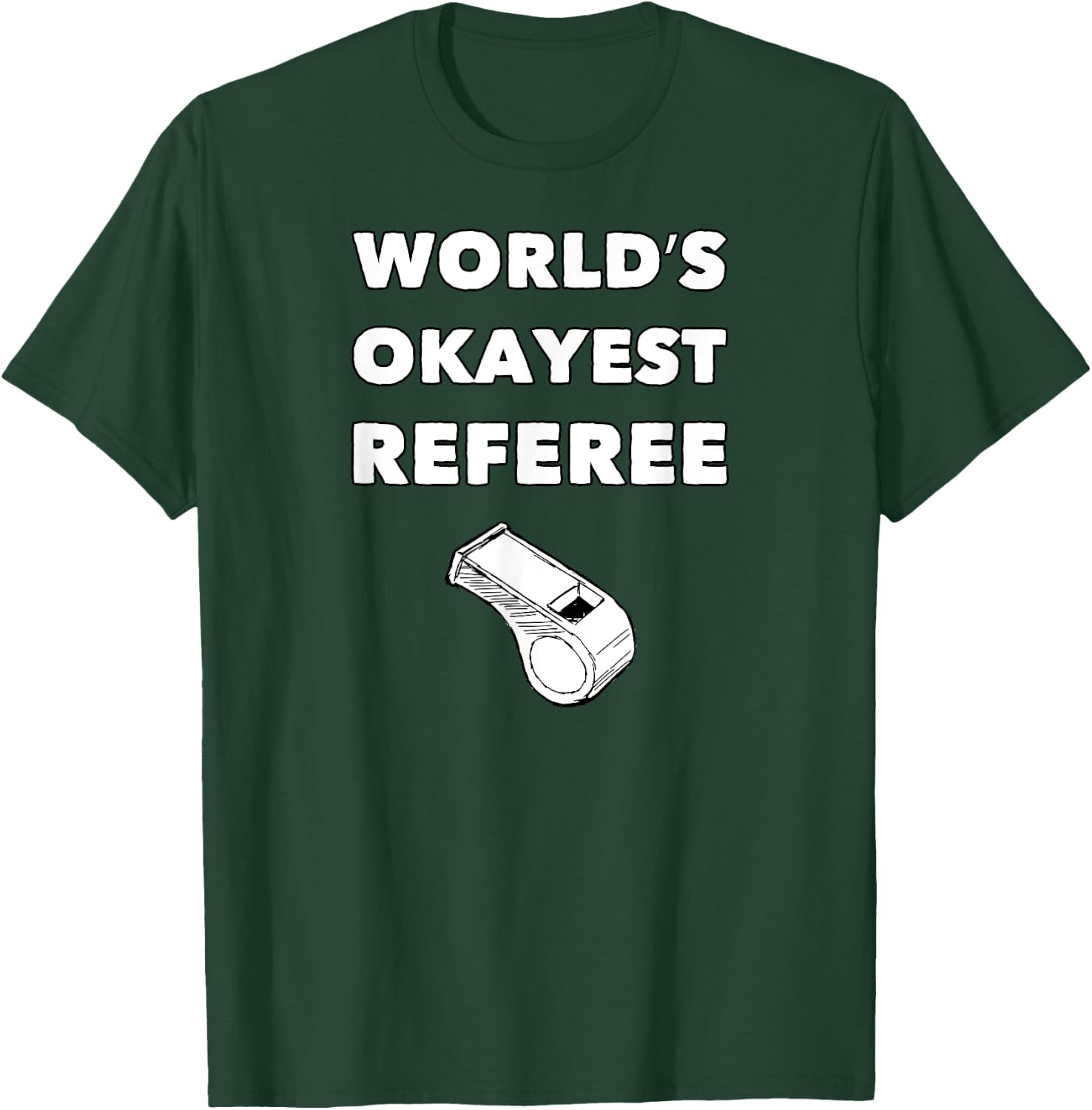 Funny Referee - World's Okayest Referee - Black, Small, Adult, , Short Sleeve, Classic Fit, Polyester 100%, Sports, Basketball, Soccer, Christmas, Birthday, Referee T-Shirt - T-Shirt | Forest
